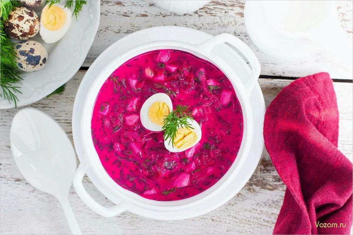 (приготовить, вкусный, летний, борщ, лучшие) Как приготовить вкусный летний борщ — лучшие рецепты и секреты