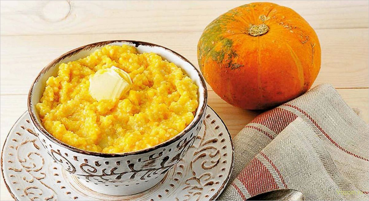 Рецепт приготовления вкусной молочной пшенной каши с тыквой — шаг за шагом